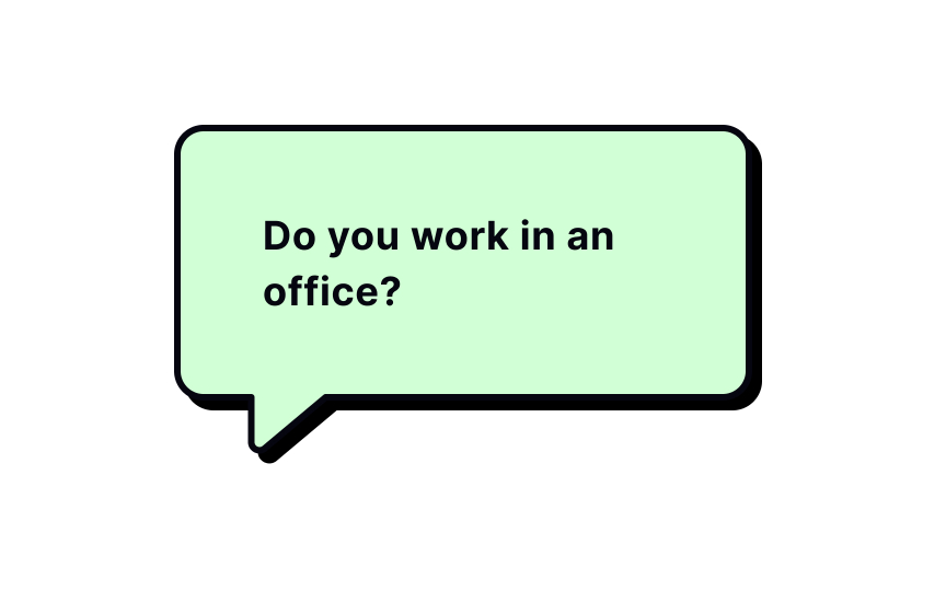 Broaden your questions Bad Practice