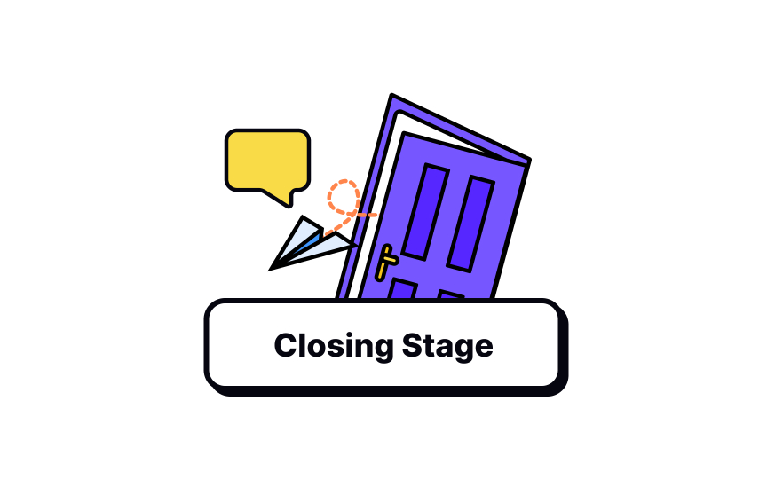 Closing stage challenges