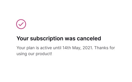 Confirm cancellation of subscription