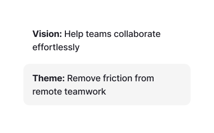 Define strategic themes from company vision