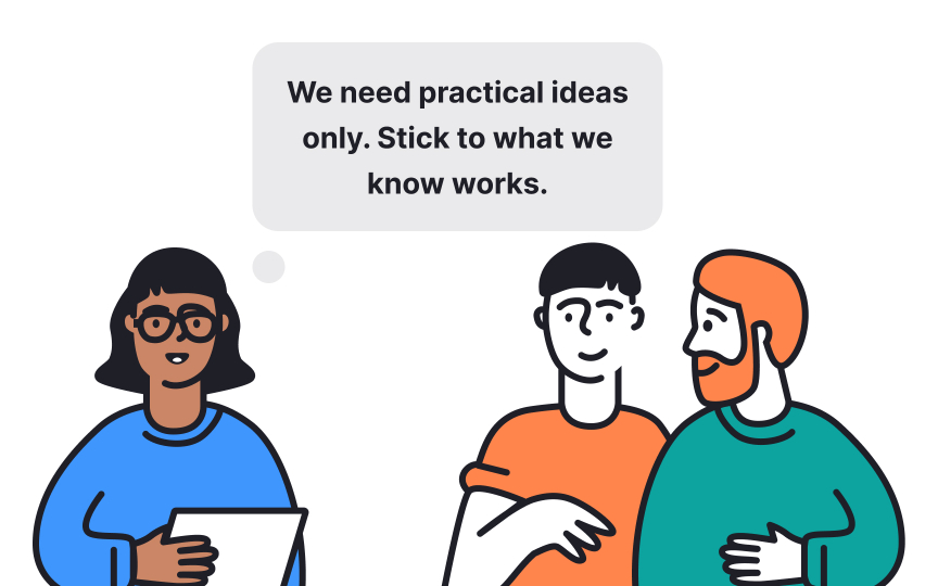Encourage innovative problem-solving Bad Practice