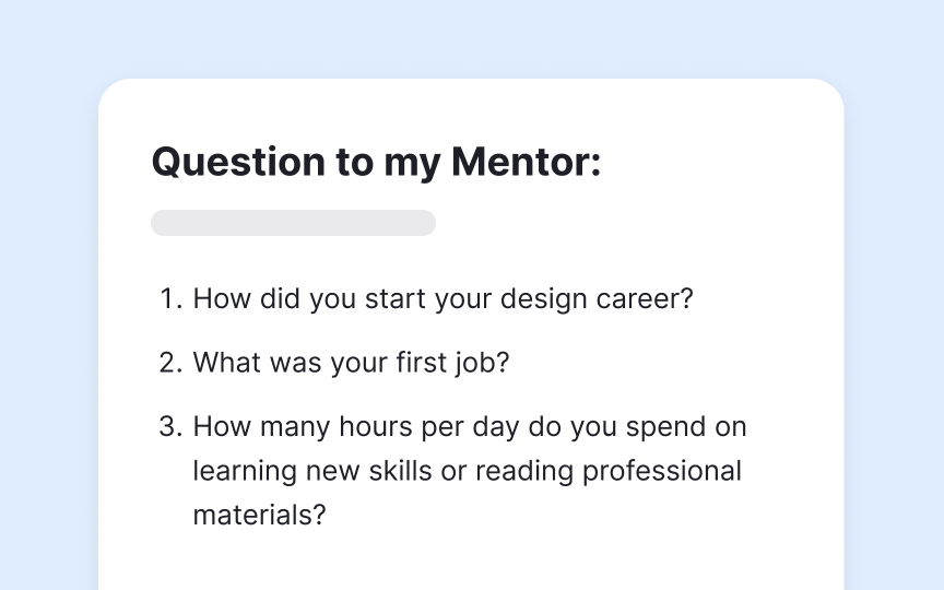 Prepare a list of questions Best Practice