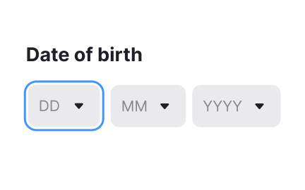 Separate dropdowns for day, month, and year