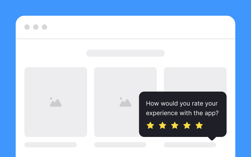 Keep the feedback form short and simple  Best Practice
