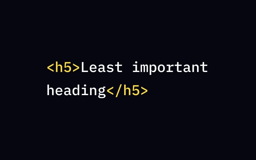 The least important heading Bad Practice