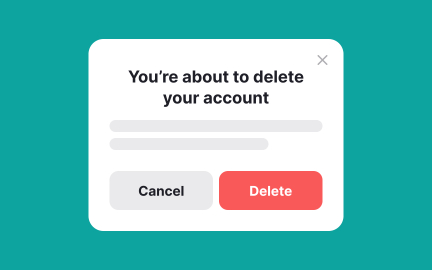 Use modals for confirming destructive actions