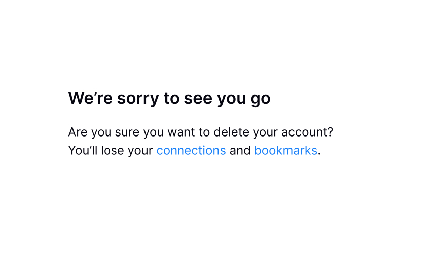 Reiterate the value proposition Bad Practice